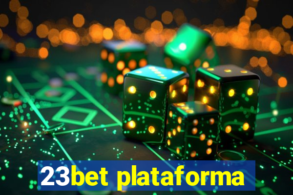 23bet plataforma